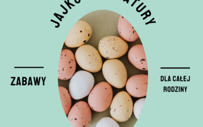 „Jajko- cud natury”- zabawy dla grupy maluszków
